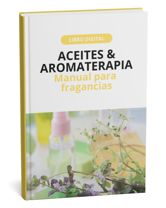 Aceites Esenciales y Aromaterapia